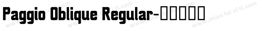 Paggio Oblique Regular字体转换
